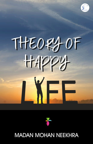 Theory of Happy Life
