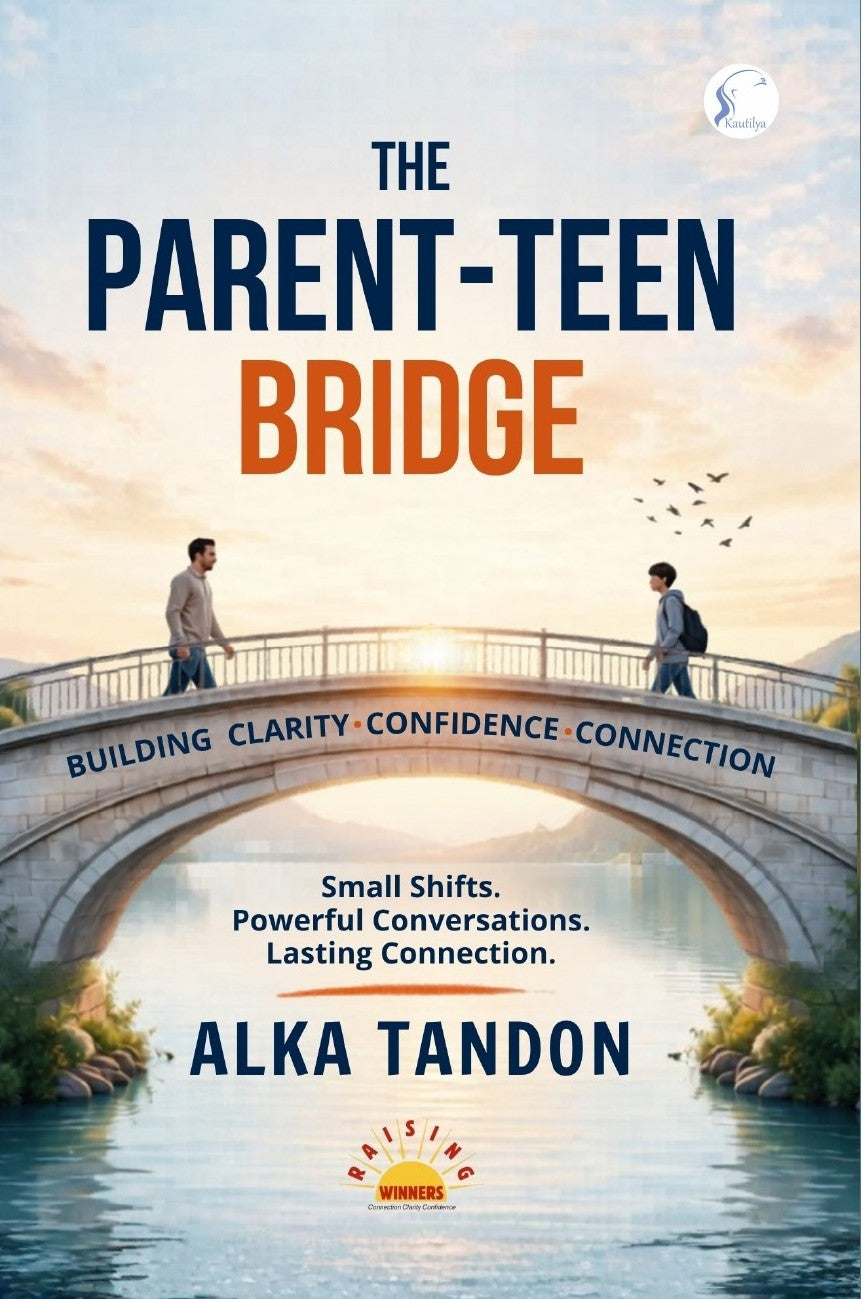 The Parent-Teen Bridge: Stronger Connection, Brighter Future