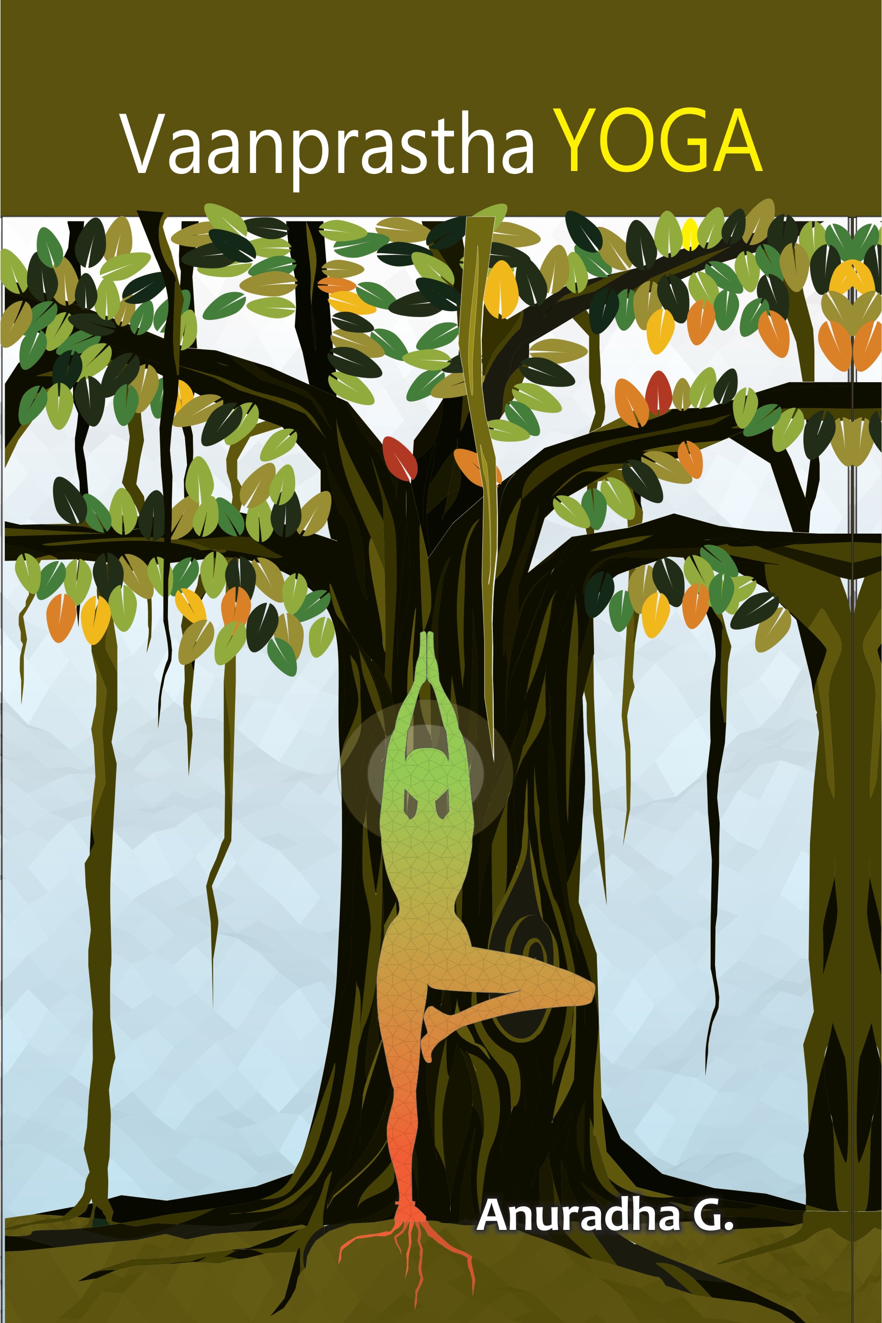 Vaanprastha Yoga